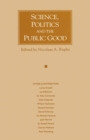 Science, Politics and the Public Good : Essays in Honour of Margaret Gowing - eBook