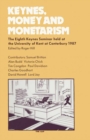 Keynes, Money and Monetarism : The Eighth Keynes Seminar held at the University of Kent at Canterbury, 1987 - eBook