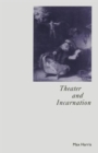 Theater and Incarnation - Book