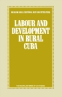 Labour and Development in Rural Cuba - eBook