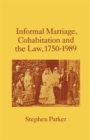 Informal Marriage, Cohabitation and the Law 1750-1989 - Book