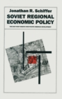 Soviet Regional Economic Policy : The East-West Debate Over Pacific Siberian Development - eBook