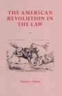 The American Revolution In The Law : Anglo-American Jurisprudence before John Marshall - Book