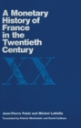 Monetary History of France in the Twentieth Century - eBook