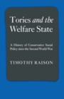 Tories and the Welfare State : A History of Conservative Social Policy since the Second World War - eBook