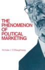 The Phenomenon of Political Marketing - Book