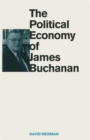 The Political Economy of James Buchanan - Book