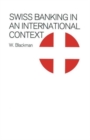Swiss Banking in an International Context - Book