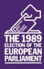 The 1989 Election of the European Parliament - Book