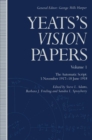 Yeats's "Vision" Papers : The Automatic Script - 5 November, 1917 to 23 September, 1918 - eBook