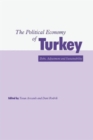 The Political Economy of Turkey : Debt, Adjustment and Sustainability - Book