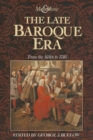 The Late Baroque Era: Vol 4. From The 1680s To 1740 - Book