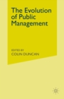 The Evolution of Public Management : Concepts and Techniques for the 1990s - eBook