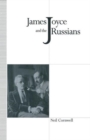 James Joyce and the Russians - Book