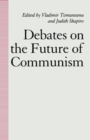 Debates on the Future of Communism - Book