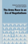 The Arms Race in an Era of Negotiations - Book