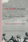 The Webbs in Asia : The 1911-12 Travel Diary - Book