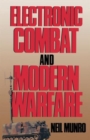 Electronic Combat and Modern Warfare : The Quick and the Dead - Book