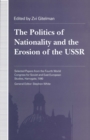 Politics of Nationality and the Erosion of the USSR - eBook
