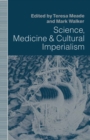 Science, Medicine and Cultural Imperialism - eBook