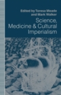 Science, Medicine and Cultural Imperialism - Book