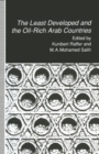 The Least Developed and the Oil-Rich Arab Countries : Dependence, Interdependence or Patronage? - Book