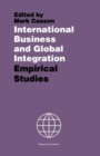 International Business and Global Integration : Empirical Studies - Book