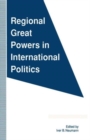 Regional Great Powers in International Politics - Book