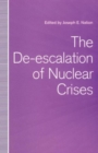 The De-escalation of Nuclear Crises - Book
