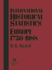 International Historical Statistics Europe 1750-1988 - eBook