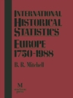 International Historical Statistics Europe 1750-1988 - Book