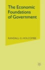 The Economic Foundations of Government - eBook