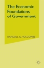 The Economic Foundations of Government - Book