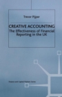 Creative Accounting : The effectiveness of financial reporting in the UK - Book