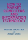 How to Market Computers and Information Technology - eBook