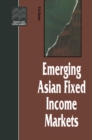 Emerging Asian Fixed Income Markets - eBook