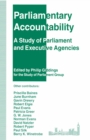 Parliamentary Accountability : A Study of Parliament and Executive Agencies - eBook