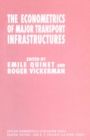 The Econometrics of Major Transport Infrastructures - eBook