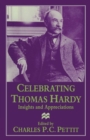 Celebrating Thomas Hardy : Insights and Appreciations - eBook