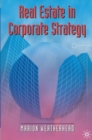 Real Estate in Corporate Strategy - eBook