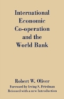 International Economic Co-Operation and the World Bank - eBook