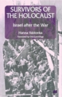 Survivors of the Holocaust : Israel after the War - Book