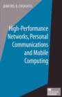 High-Performance Networks, Personal Communications and Mobile Computing - eBook