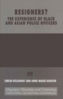 Resigners? The Experience of Black and Asian Police Officers - eBook