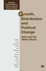 Growth, Distribution and Political Change : Asia and the Wider World - eBook