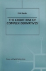 The Credit Risk of Complex Derivatives - Book