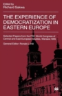 The Experience of Democratization in Eastern Europe : Selected Papers from the Fifth World Congress of Central and East European Studies, Warsaw, 1995 - Book