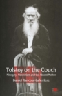 Tolstoy on the Couch : Misogyny, Masochism and the Absent Mother - eBook