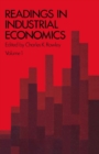 Readings in Industrial Economics : Volume One: Theoretical Foundations - eBook