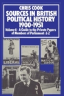 Sources in British Political History 1900-1951 : Volume 4: A Guide to the Private Papers of Members of Parliament: L-Z - Book